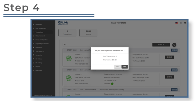 Batching out from the Valor Portal- Step 4
